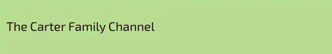 The Carter Family Channel